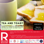 Tea and Toast (Lancaster) – Face to Face (Monday)